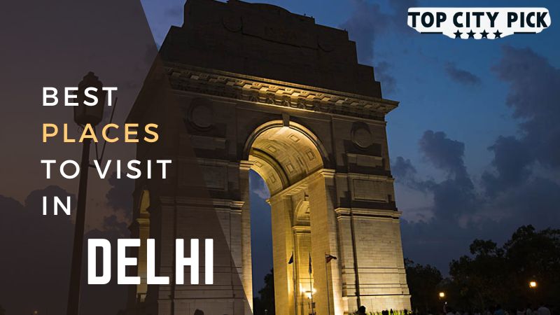 Best Places to Visit in New Delhi