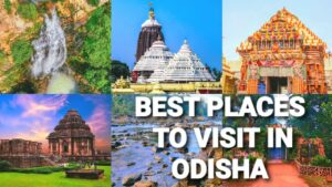 Best Places to Visit in Odisha